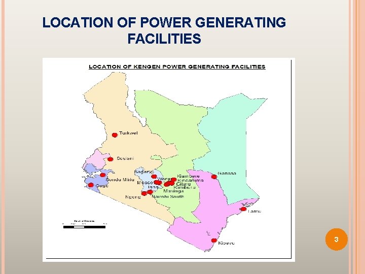 LOCATION OF POWER GENERATING FACILITIES 3 