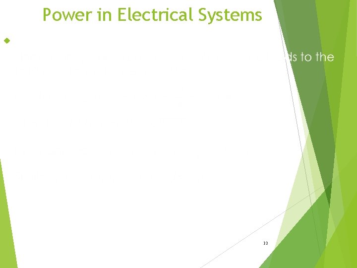 Power in Electrical Systems 33 