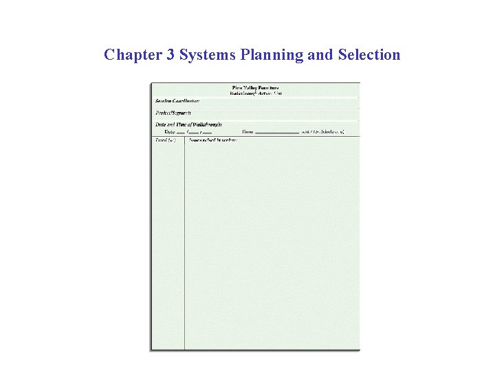 Chapter 3 Systems Planning and Selection 