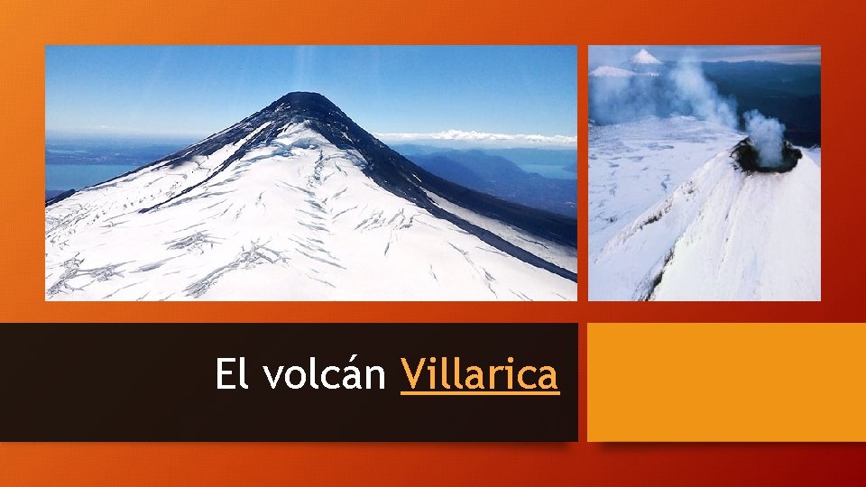 El volcán Villarica 