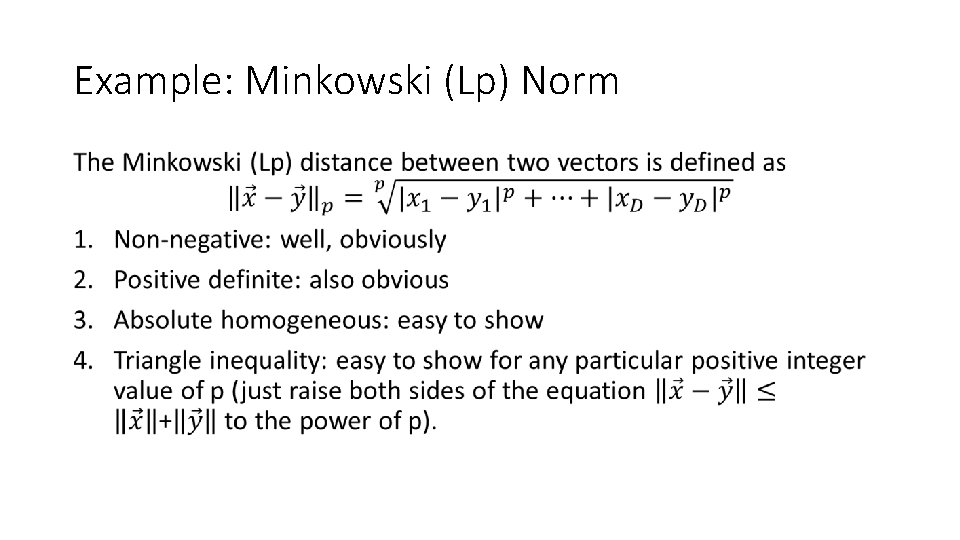 Example: Minkowski (Lp) Norm • 