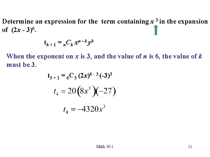 Determine an expression for the term containing x 3 in the expansion of (2