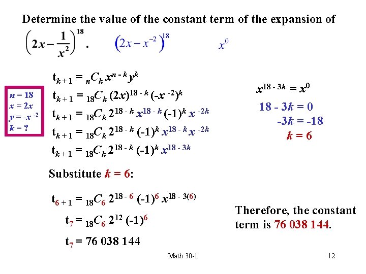 Determine the value of the constant term of the expansion of n = 18