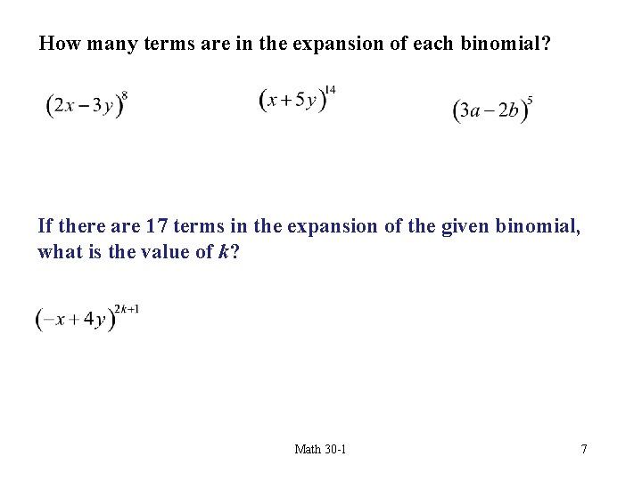 How many terms are in the expansion of each binomial? If there are 17