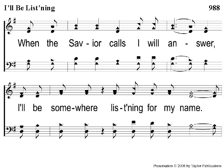1 -2 I’ll Be List’ning 988 