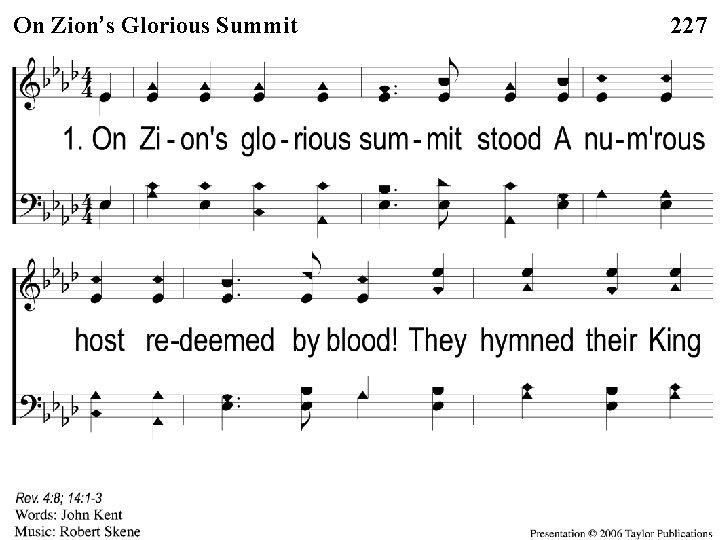 On Zion’s Glorious. Summit On 1 -1 Zion’s Glorious 227 