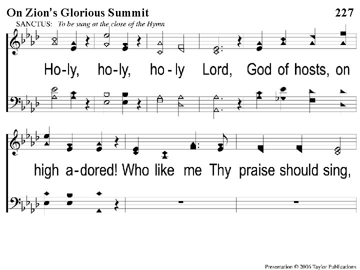 On Zion’s Glorious. Summit On C-1 Zion’s Glorious 227 