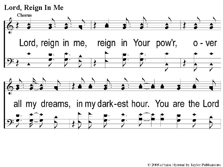 C-1 Reign Lord Reign in Me Lord, In Me 