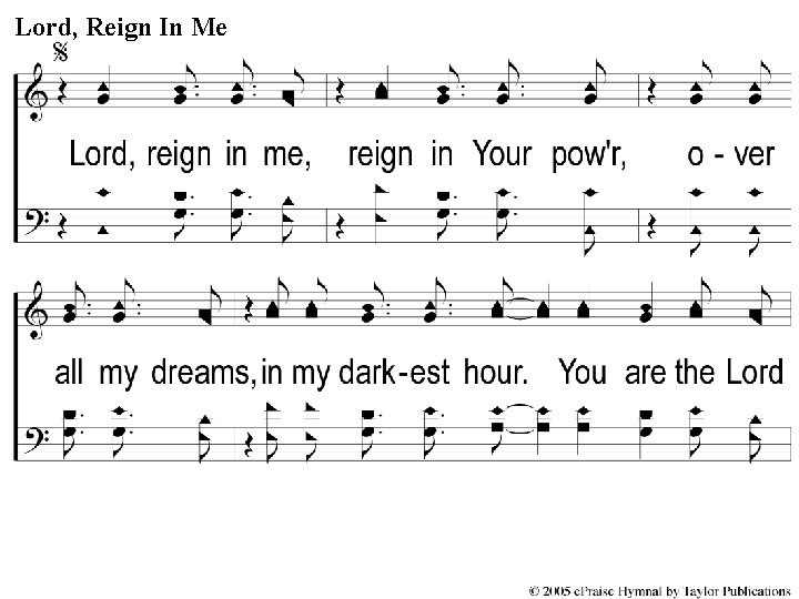 Ds-1 Reign Lord Reign in Me Lord, In Me 