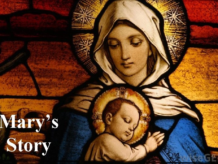 Mary’s Story 