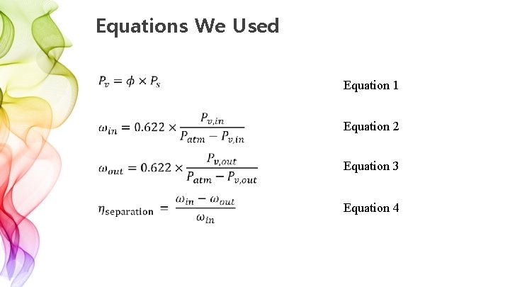 Equations We Used Equation 1 Equation 2 Equation 3 Equation 4 