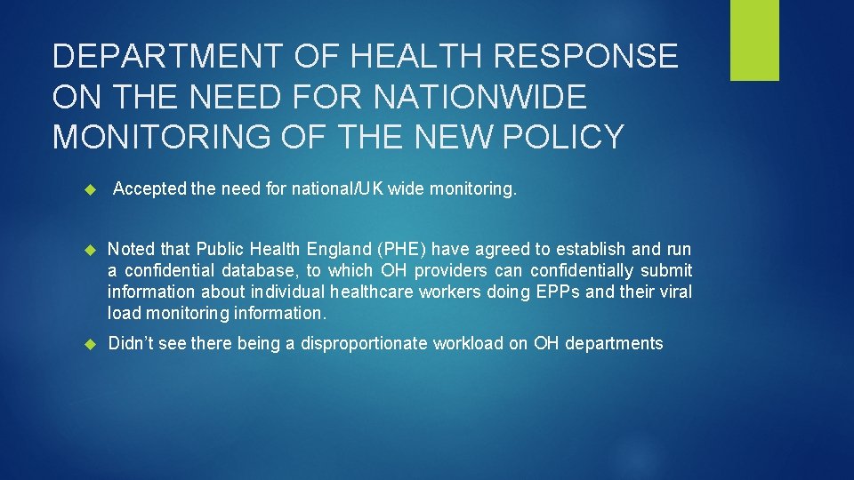 DEPARTMENT OF HEALTH RESPONSE ON THE NEED FOR NATIONWIDE MONITORING OF THE NEW POLICY