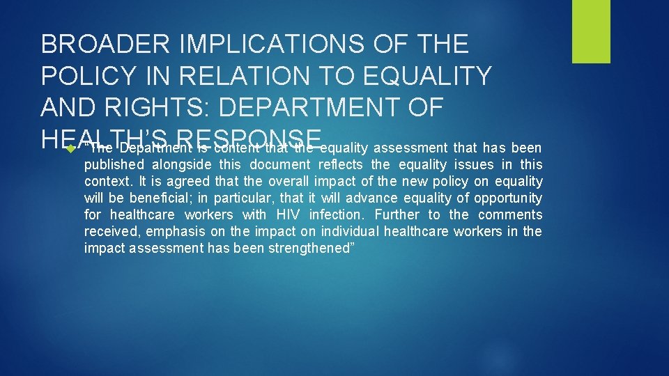 BROADER IMPLICATIONS OF THE POLICY IN RELATION TO EQUALITY AND RIGHTS: DEPARTMENT OF HEALTH’S