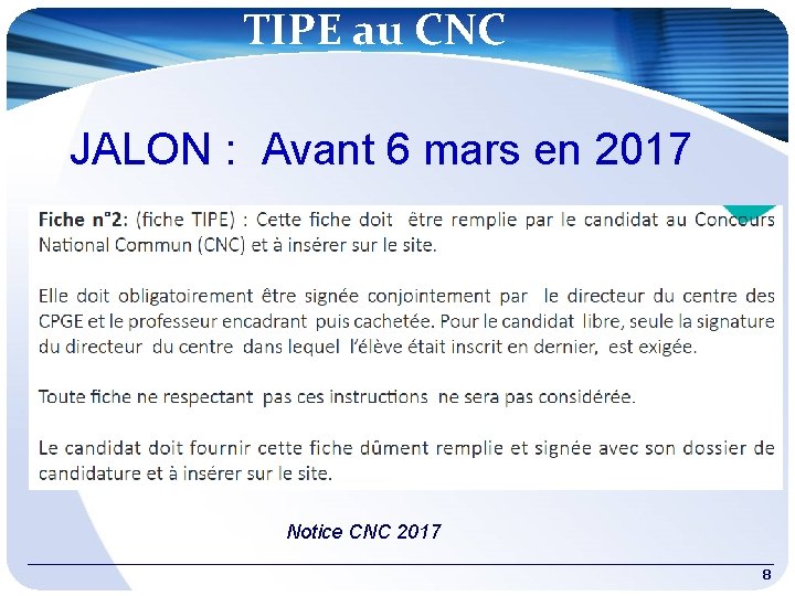 TIPE au CNC JALON : Avant 6 mars en 2017 Notice CNC 2017 8