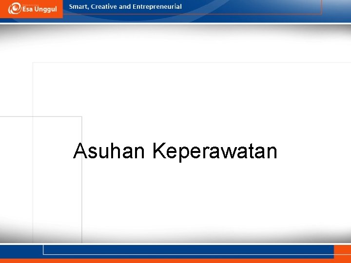 Asuhan Keperawatan 