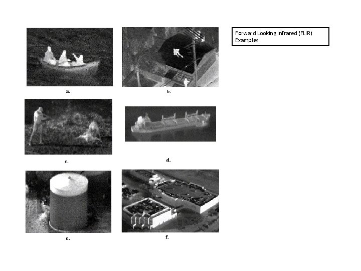 Forward Looking Infrared (FLIR) Examples 