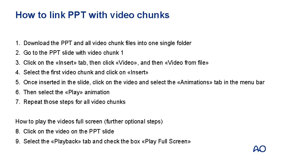 How to link PPT with video chunks 1. Download the PPT and all video