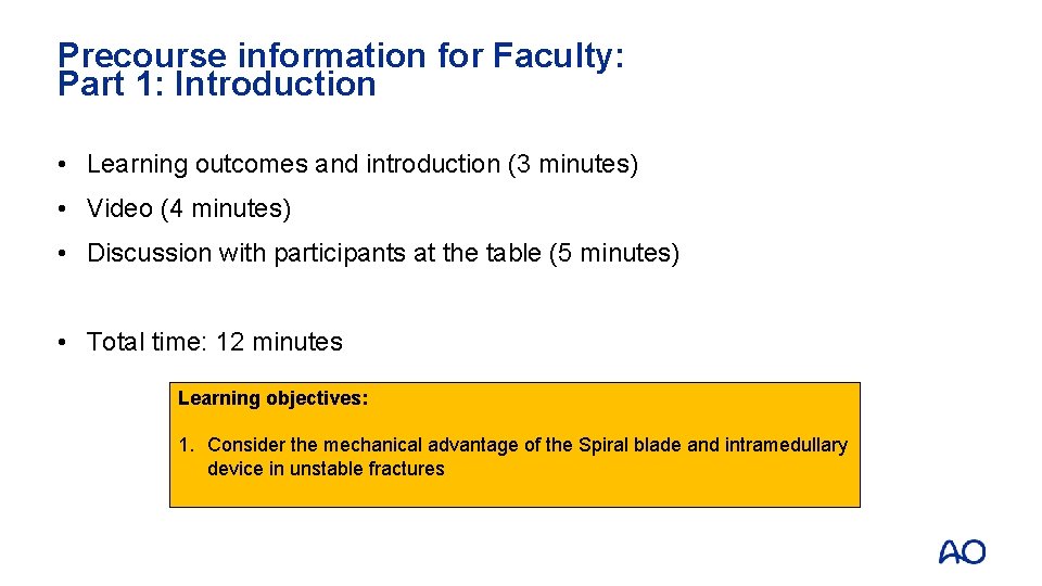 Precourse information for Faculty: Part 1: Introduction • Learning outcomes and introduction (3 minutes)