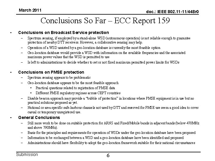 March 2011 doc. : IEEE 802. 11 -11/448 r 0 Conclusions So Far – March 2011 doc. : IEEE 802. 11 -11/448 r 0 Conclusions So Far –