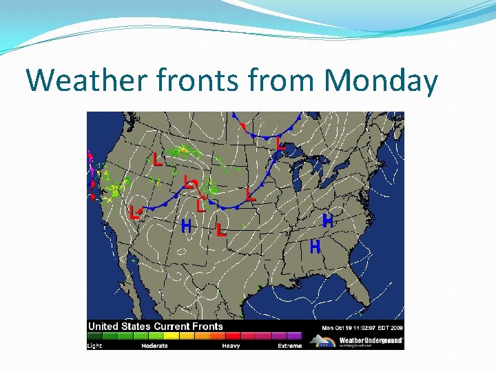Weather fronts from Monday 