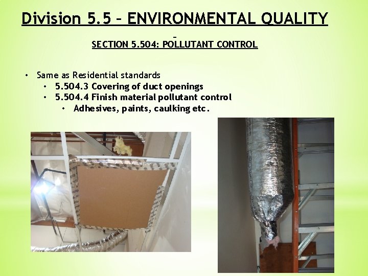 Division 5. 5 – ENVIRONMENTAL QUALITY SECTION 5. 504: POLLUTANT CONTROL • Same as