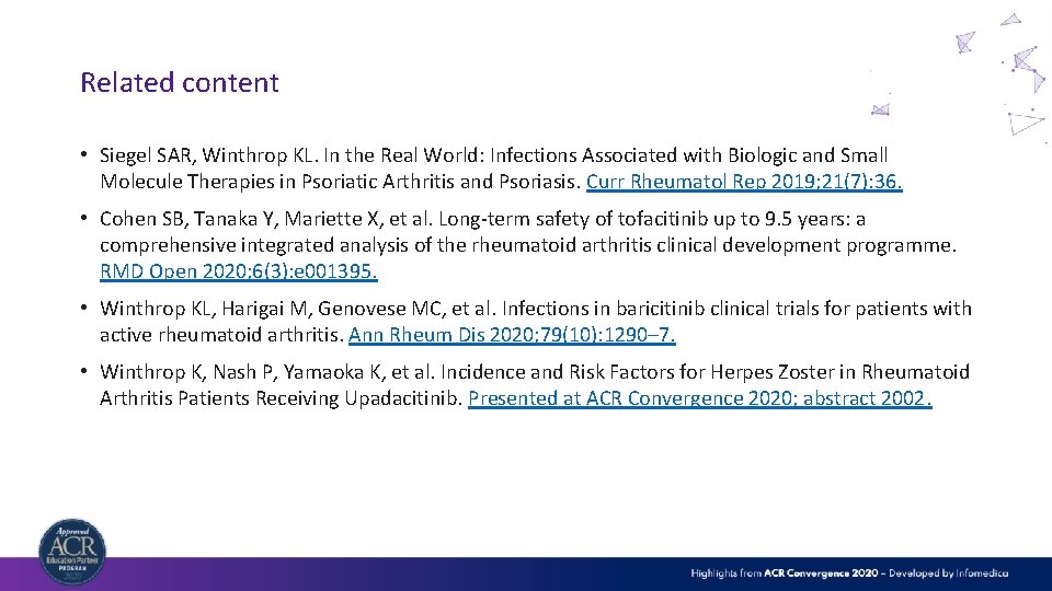 Related content • Siegel SAR, Winthrop KL. In the Real World: Infections Associated with