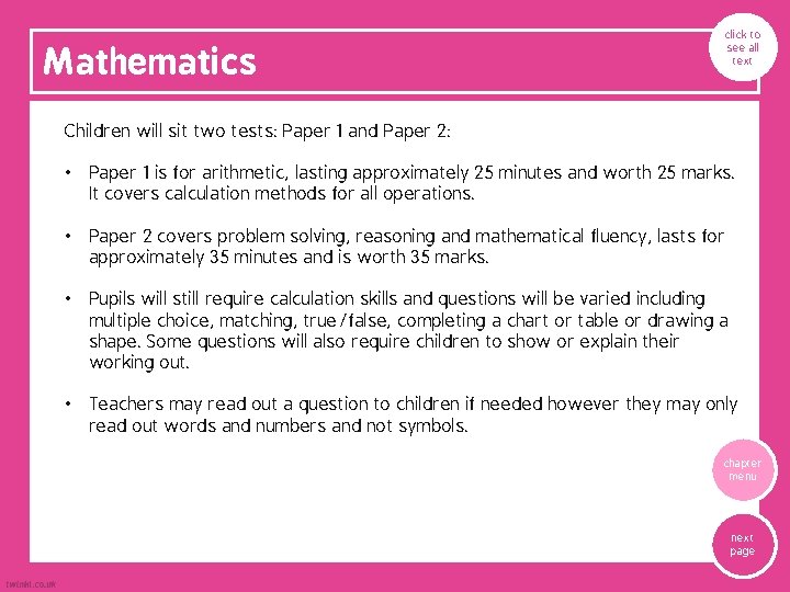 Mathematics click to see all text Children will sit two tests: Paper 1 and Mathematics click to see all text Children will sit two tests: Paper 1 and