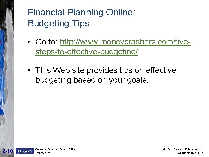 Financial Planning Online: Budgeting Tips • Go to: http: //www. moneycrashers. com/fivesteps-to-effective-budgeting/ • This Financial Planning Online: Budgeting Tips • Go to: http: //www. moneycrashers. com/fivesteps-to-effective-budgeting/ • This