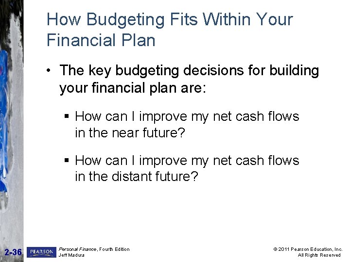 How Budgeting Fits Within Your Financial Plan • The key budgeting decisions for building How Budgeting Fits Within Your Financial Plan • The key budgeting decisions for building