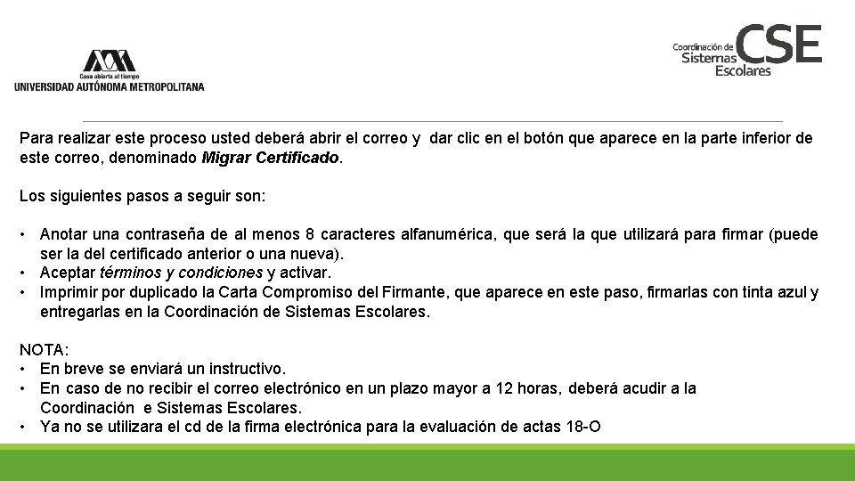 Para realizar este proceso usted deberá abrir el correo y dar clic en el