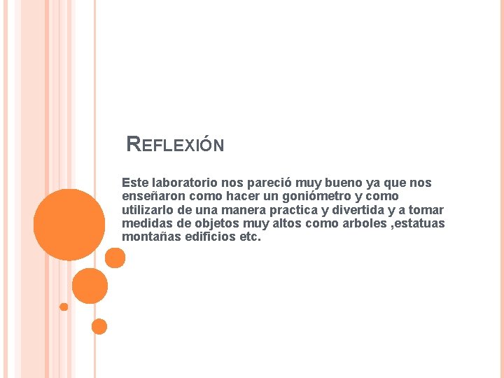 REFLEXIÓN Este laboratorio nos pareció muy bueno ya que nos enseñaron como hacer un REFLEXIÓN Este laboratorio nos pareció muy bueno ya que nos enseñaron como hacer un