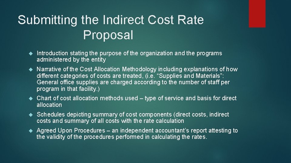 Submitting the Indirect Cost Rate Proposal Introduction stating the purpose of the organization and