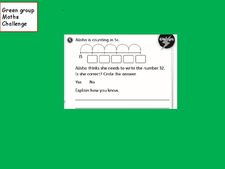 Green group Maths Challenge . 