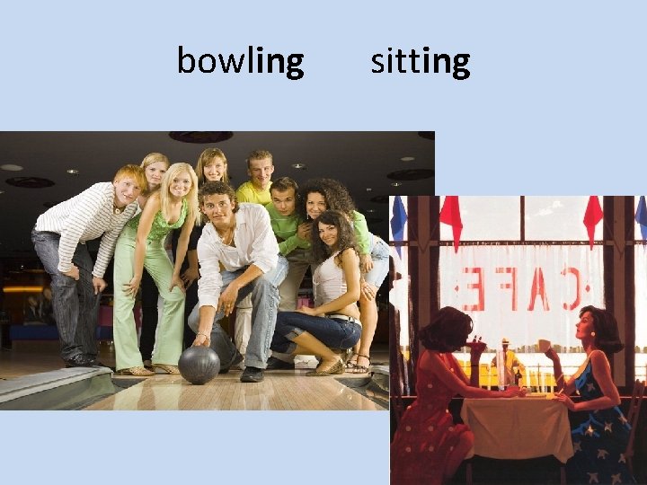 bowling sitting 