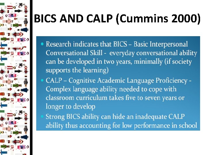 BICS AND CALP (Cummins 2000) 