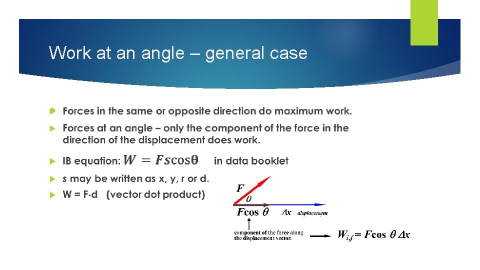 Work at an angle – general case 