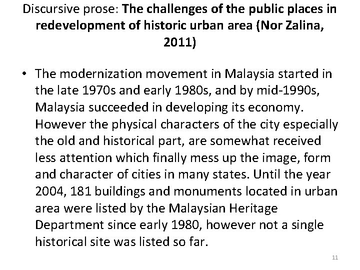 Discursive prose: The challenges of the public places in redevelopment of historic urban area