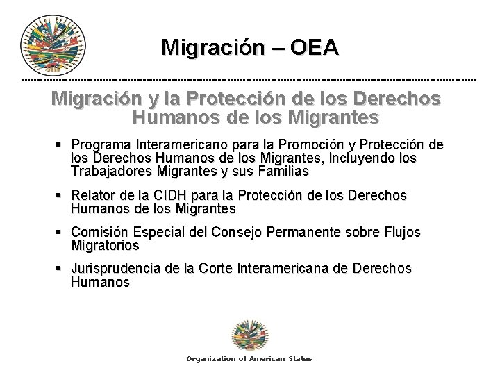 Migración – OEA Migración y la Protección de los Derechos Humanos de los Migrantes