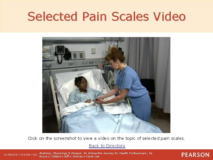 Selected Pain Scales Video Click on the screenshot to view a video on the