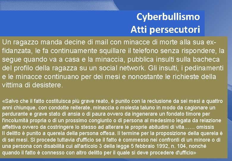 Cyberbullismo Atti persecutori Un ragazzo manda decine di mail con minacce di morte alla Cyberbullismo Atti persecutori Un ragazzo manda decine di mail con minacce di morte alla