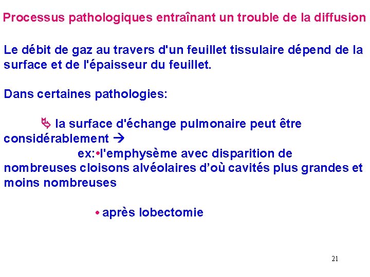 Processus pathologiques entraînant un trouble de la diffusion Le débit de gaz au travers