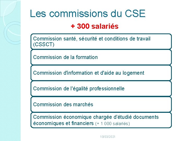 Les commissions du CSE + 300 salariés Commission santé, sécurité et conditions de travail