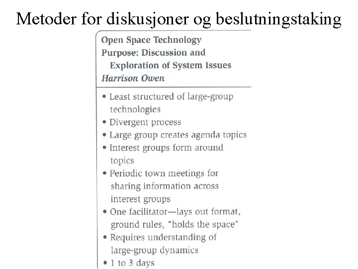 Metoder for diskusjoner og beslutningstaking 