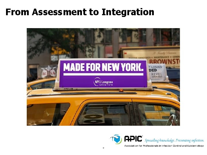 From Assessment to Integration 9 From Assessment to Integration 9