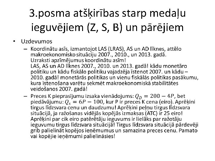 3. posma atšķirības starp medaļu ieguvējiem (Z, S, B) un pārējiem • 