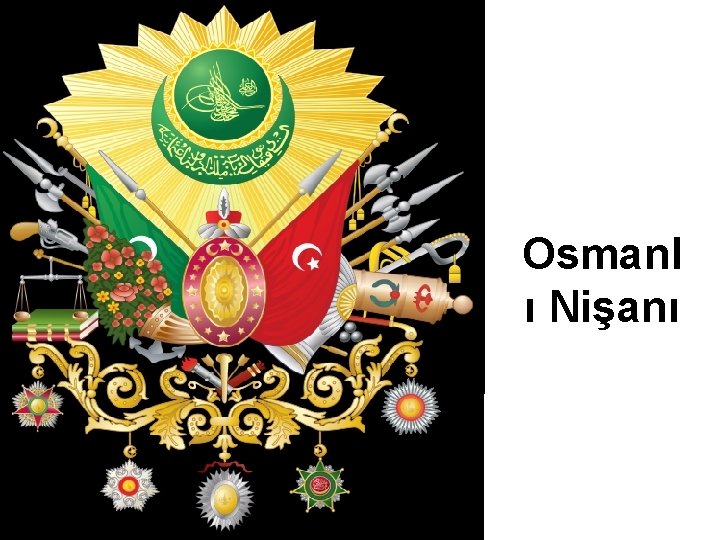 Osmanl ı Nişanı 
