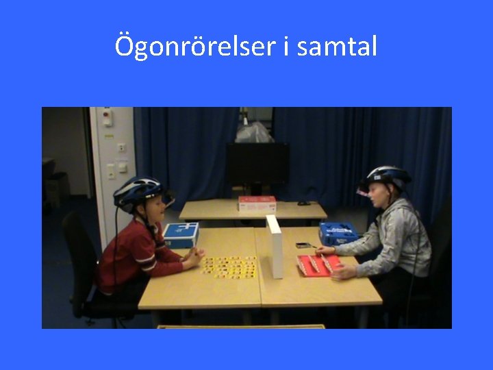 Ögonrörelser i samtal 