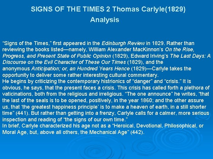 SIGNS OF THE TIMES 2 Thomas Carlyle(1829) Analysis “Signs of the Times, ” first SIGNS OF THE TIMES 2 Thomas Carlyle(1829) Analysis “Signs of the Times, ” first