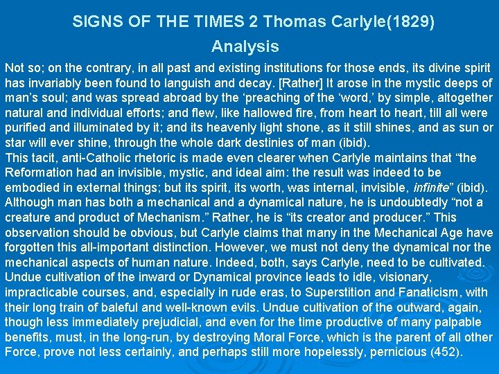SIGNS OF THE TIMES 2 Thomas Carlyle(1829) Analysis Not so; on the contrary, in SIGNS OF THE TIMES 2 Thomas Carlyle(1829) Analysis Not so; on the contrary, in