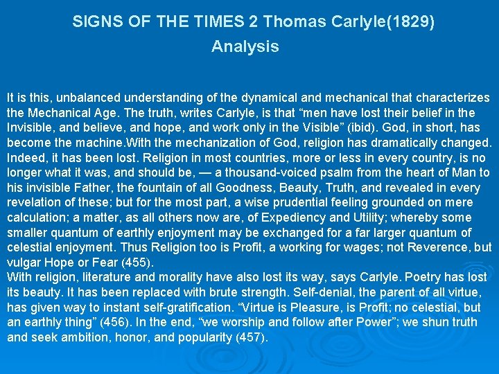 SIGNS OF THE TIMES 2 Thomas Carlyle(1829) Analysis It is this, unbalanced understanding of SIGNS OF THE TIMES 2 Thomas Carlyle(1829) Analysis It is this, unbalanced understanding of